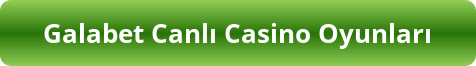 button galabet canlı casino oyunları